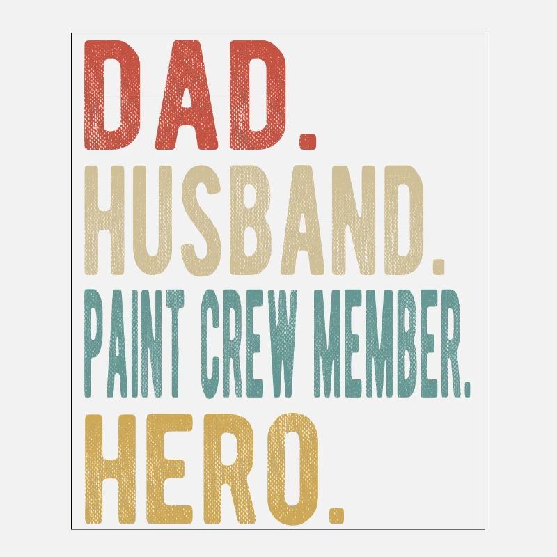 Painter Papa Husband Hero