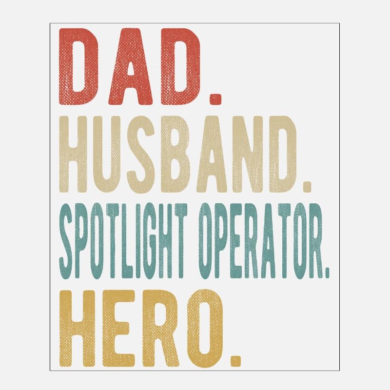Spotlight operator dad husband hero