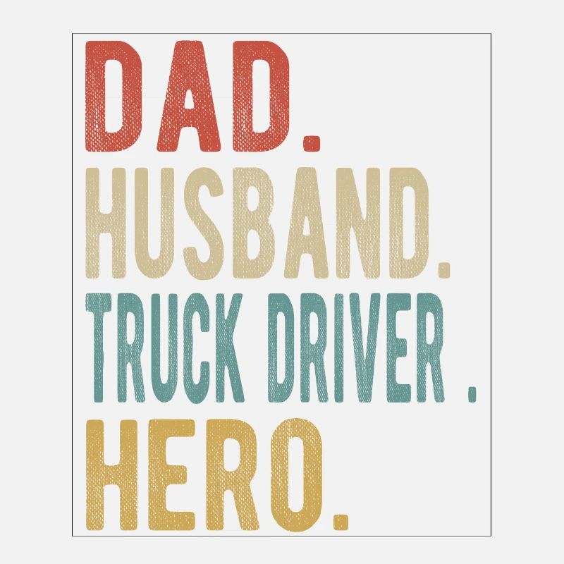 Lkw Fahrer Papa Ehemann Held