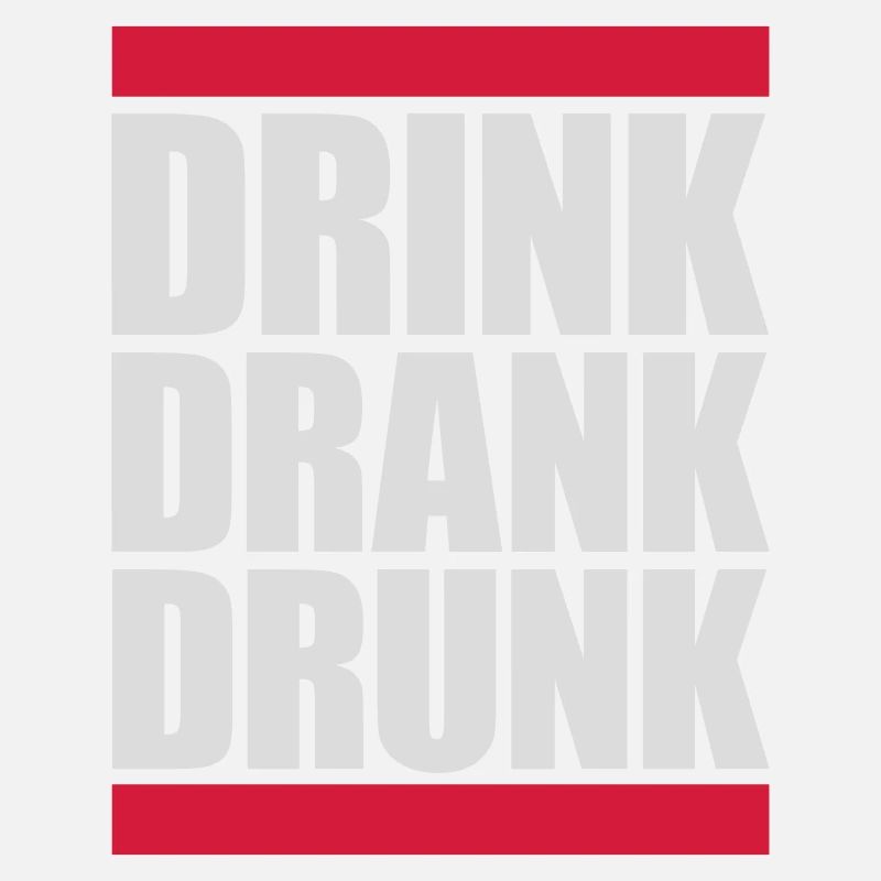 drink drank drunk quote