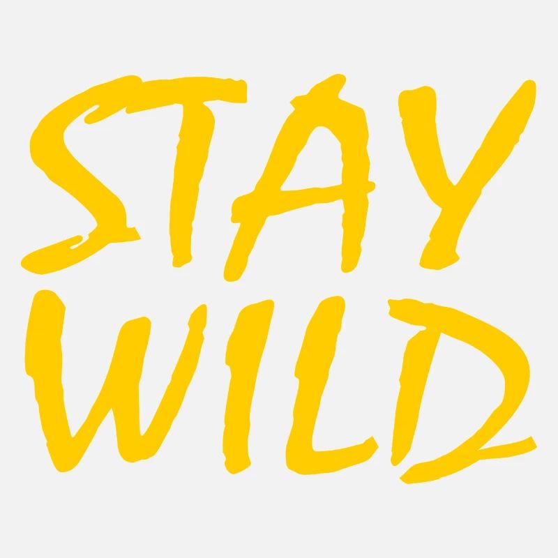 STAY WILD