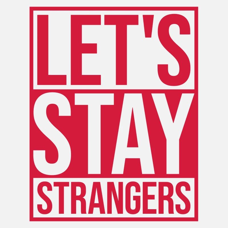 Citation Restons Strangers