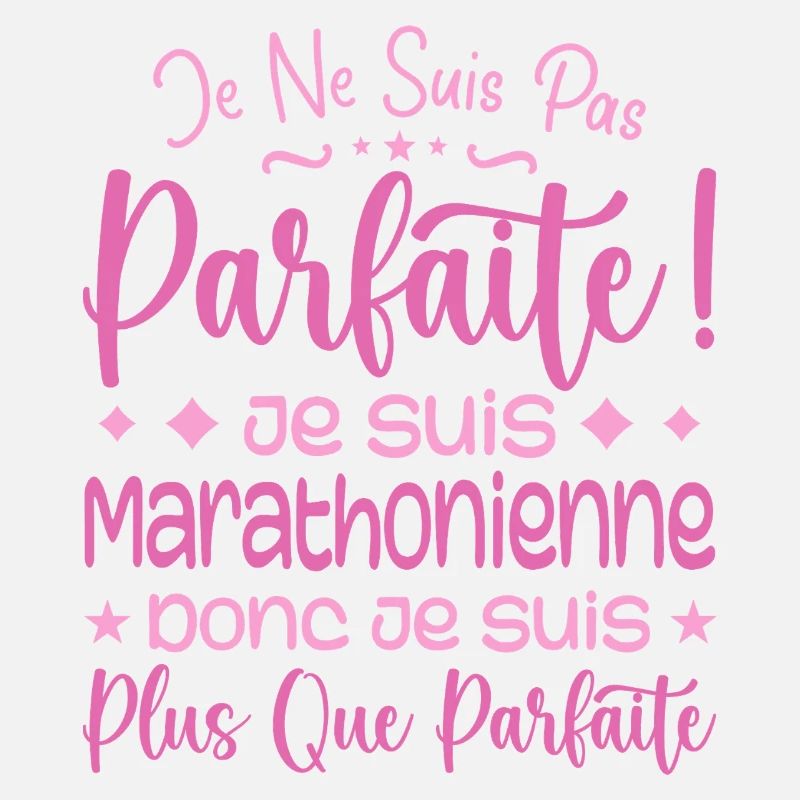Marathonienne plus que parfaite, métier de rêve