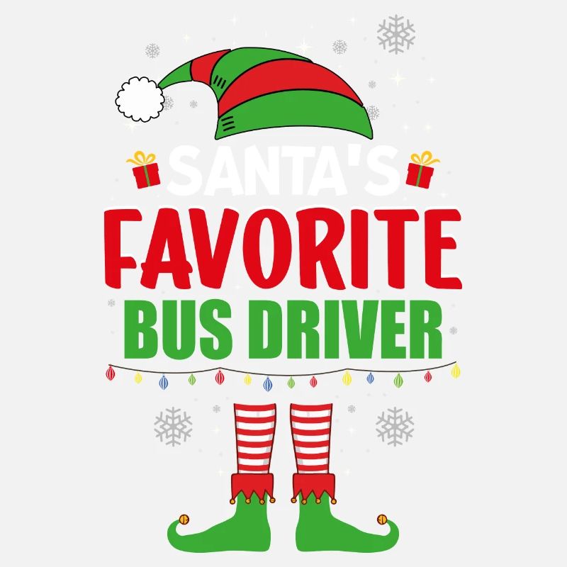 Santa's Favorite Bus Driver Elf Christmas