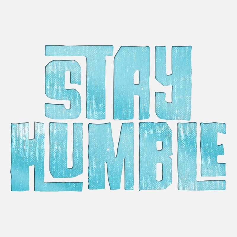 Restez humble
