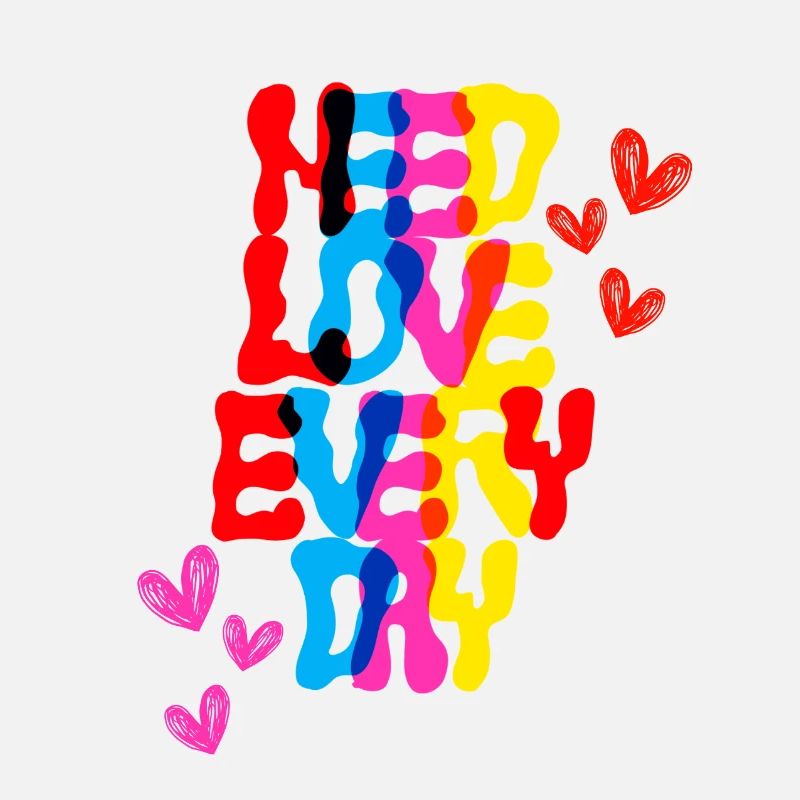 Need Love Every Day – denn Liebe ist Kraft