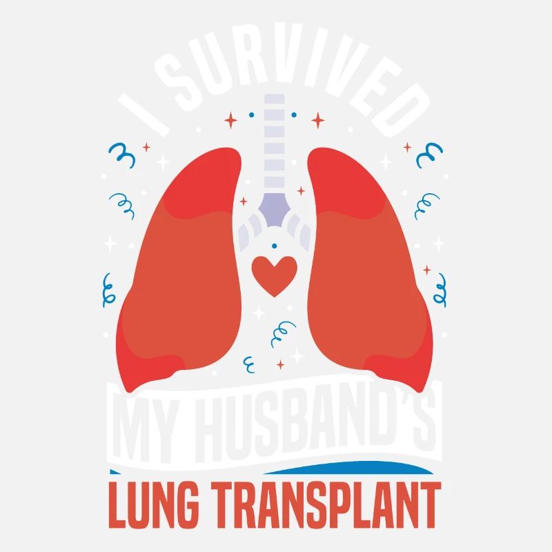 Survived my husband's lung transplant