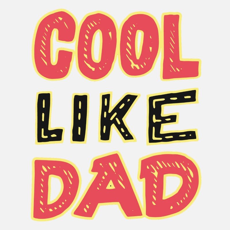 Cool Like Dad