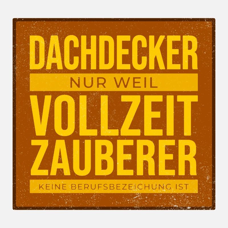 Dachdecker Vollzeit Zauberer