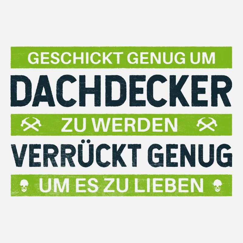 Geschickt & Verrückt – Dachdecker Statement Design