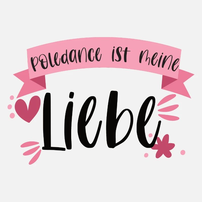 Pole Dance ist meine Liebe! Geschenk Poledancing