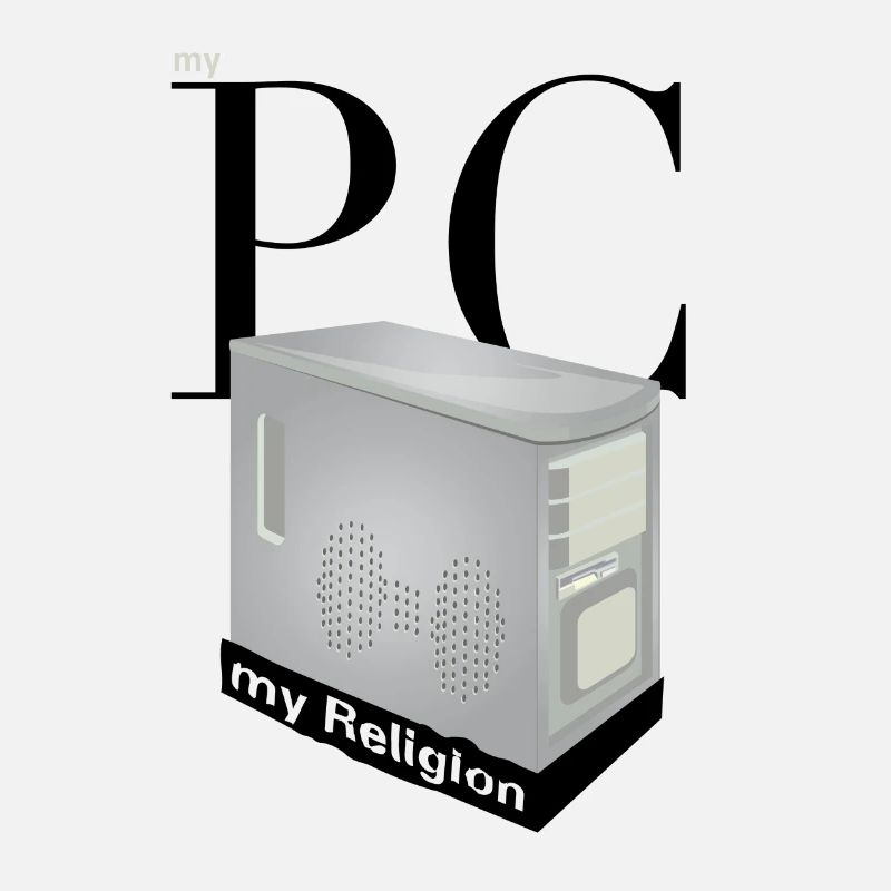 my PC my Religion