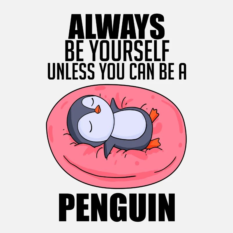 Pinguin Pinguine Spruch