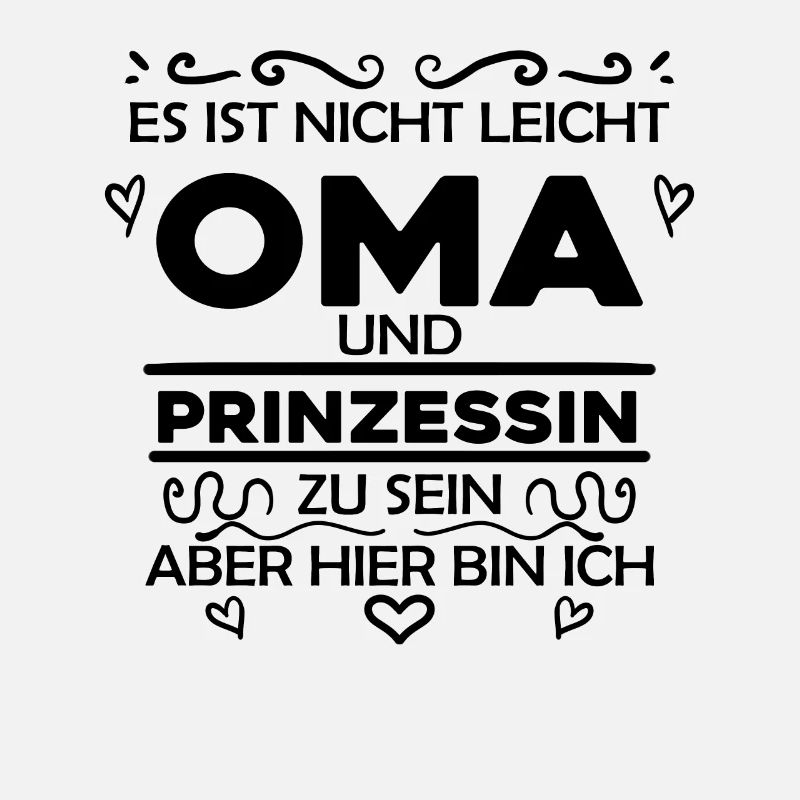 Oma Prinzessin Spruch - Oma Geschenk