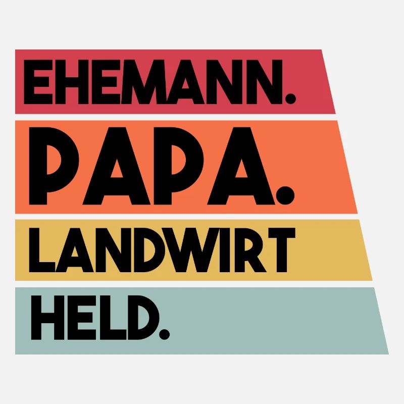 Ehemann Papa Landwirt Held