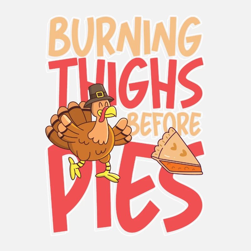 Burning thighs before pies