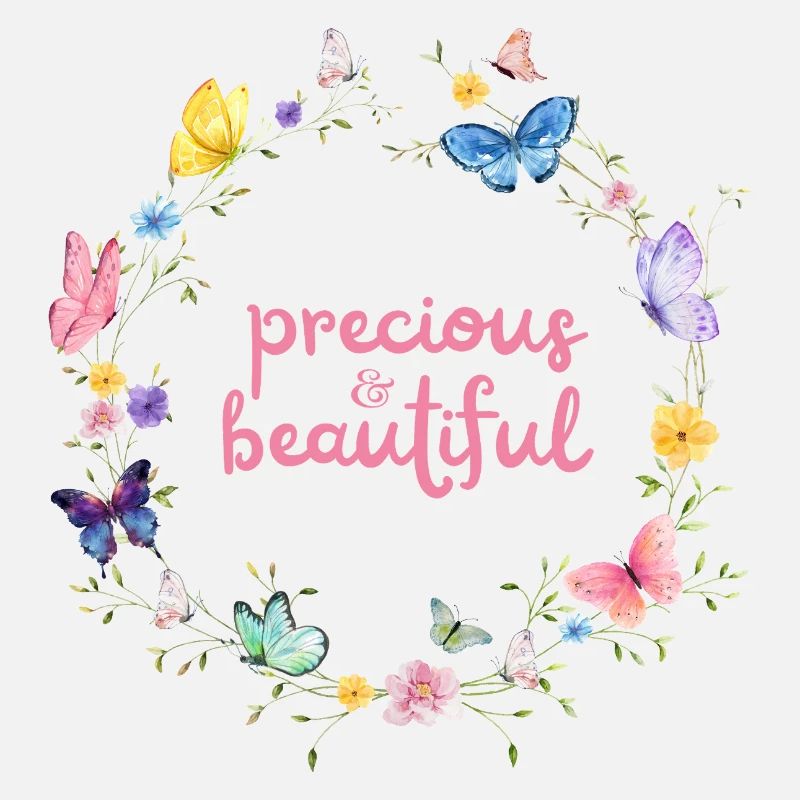 precious & beautiful