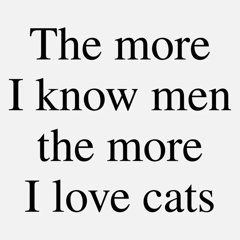 Plus j’aime les chats