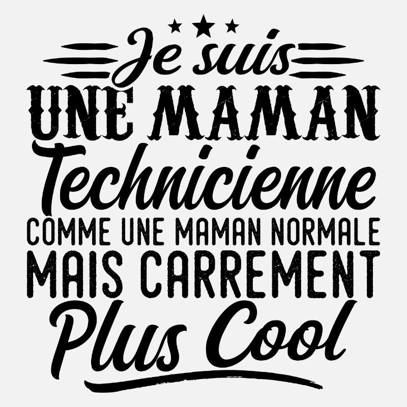 Technician Mom: normal, but more badass