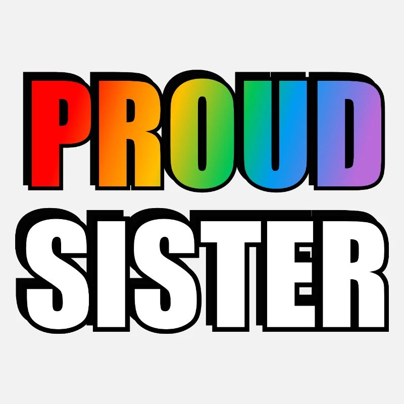 Stolze Schwester Pride Rainbow LGBT Ally