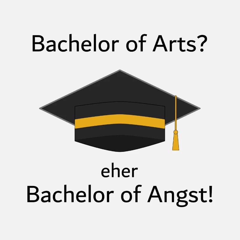 Unispruch "Bachelor of Angst" Student, Studenten