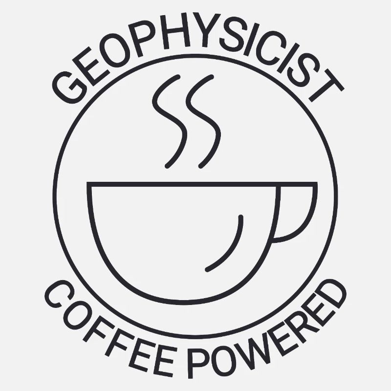Geophysicist Coffee Powered Geophysics