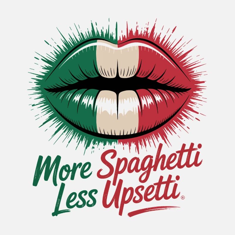 More Spaghetti Less Upsetti Lip Art