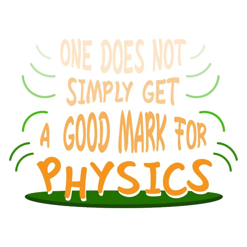 Physics Physicist Physics Student Physics Teacher