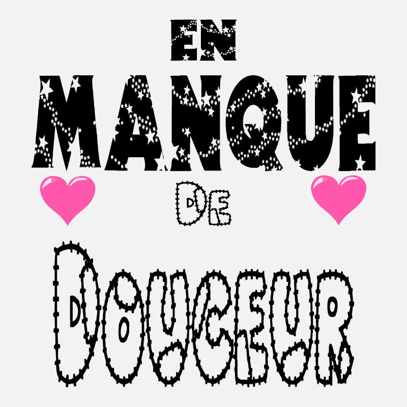 En Manque de Douceur