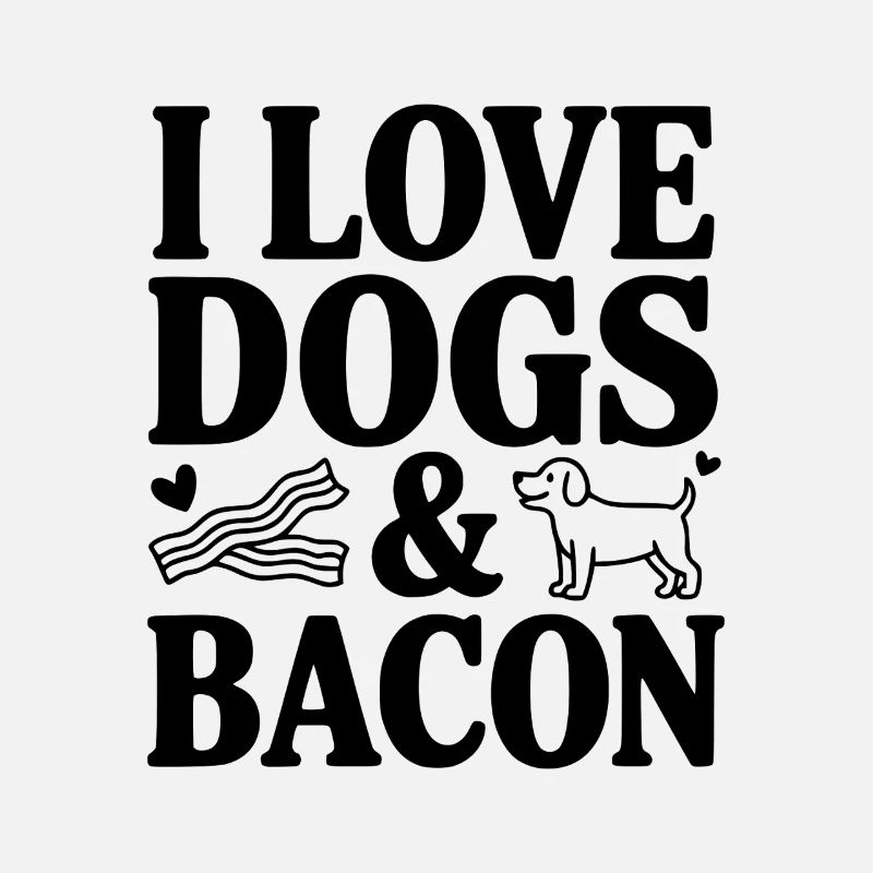Ich liebe Hunde & Speck