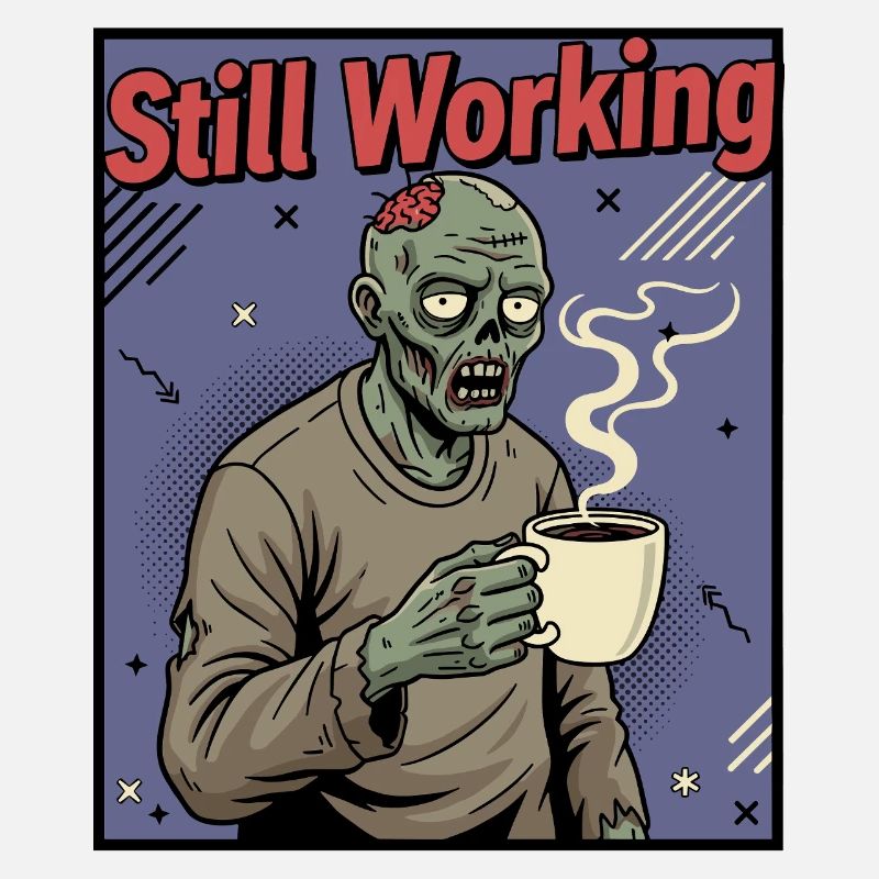 Still Working Zombie Kaffee