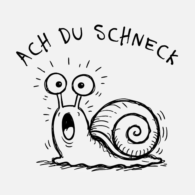 Ach Du Schneck Lustiger Spruch Doodle