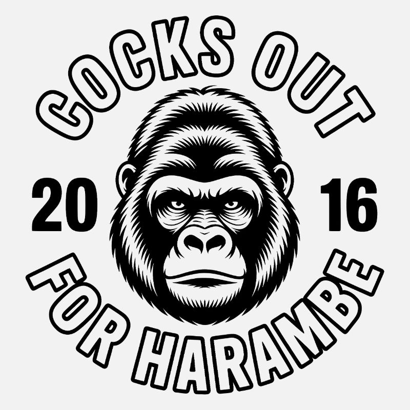 Dicks out for Harambe - Funny Meme T-Shirt