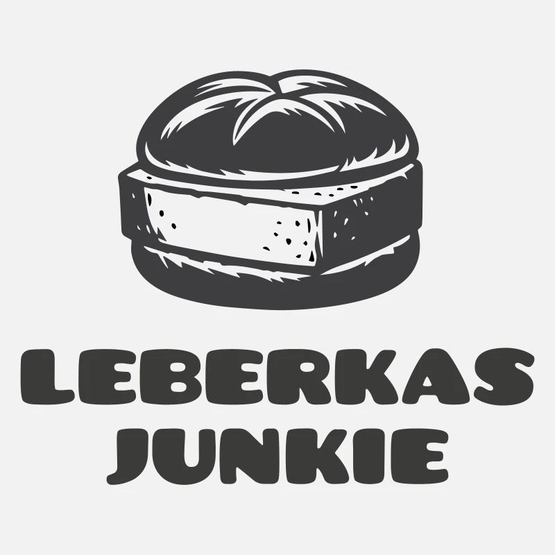 Leberkas Junkie - A dicke Scheim is Pflicht!