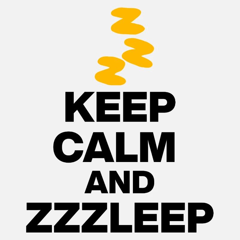 KEEP CALM AND ZZZLEEP 1aZzzleep