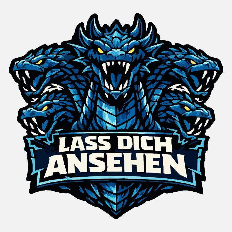 Sagengestalt Hydra mit Spruch: Lass dich ansehen