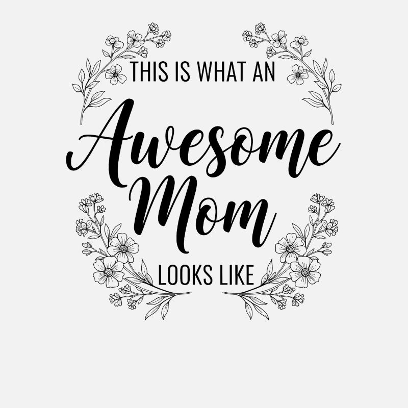 So Sieht Eine Tolle Mutter Aus Mama Geschenk