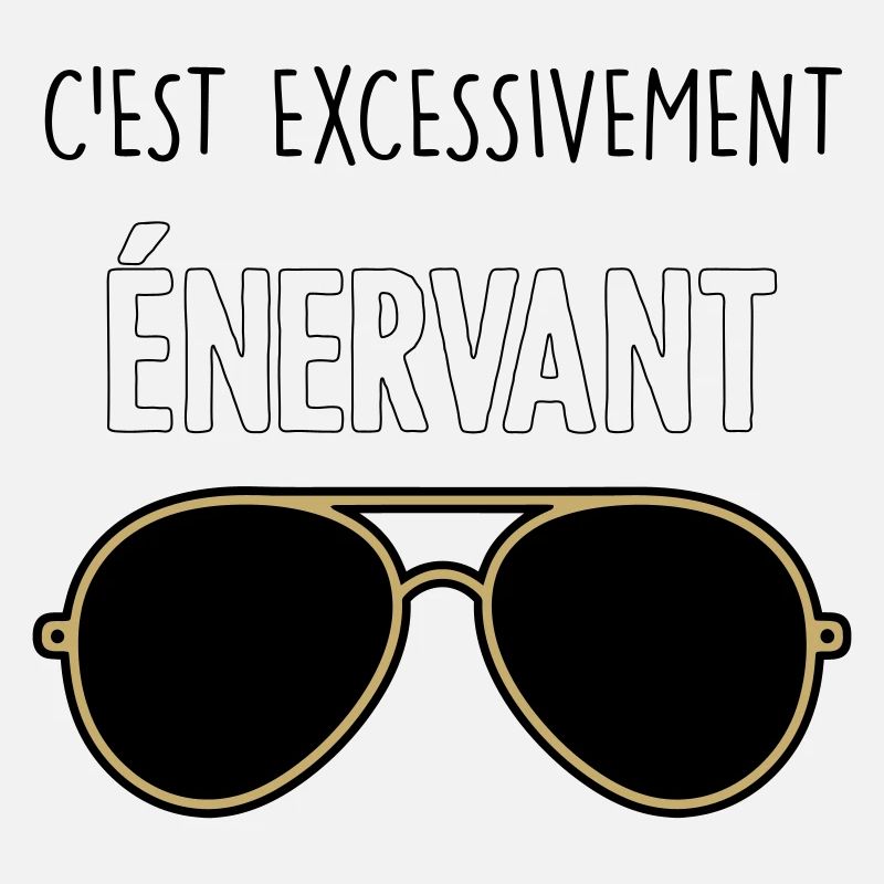 C'est Excessivement Énervant : Lunettes Aviateur