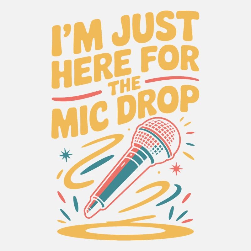 I'm just here for the mic drop