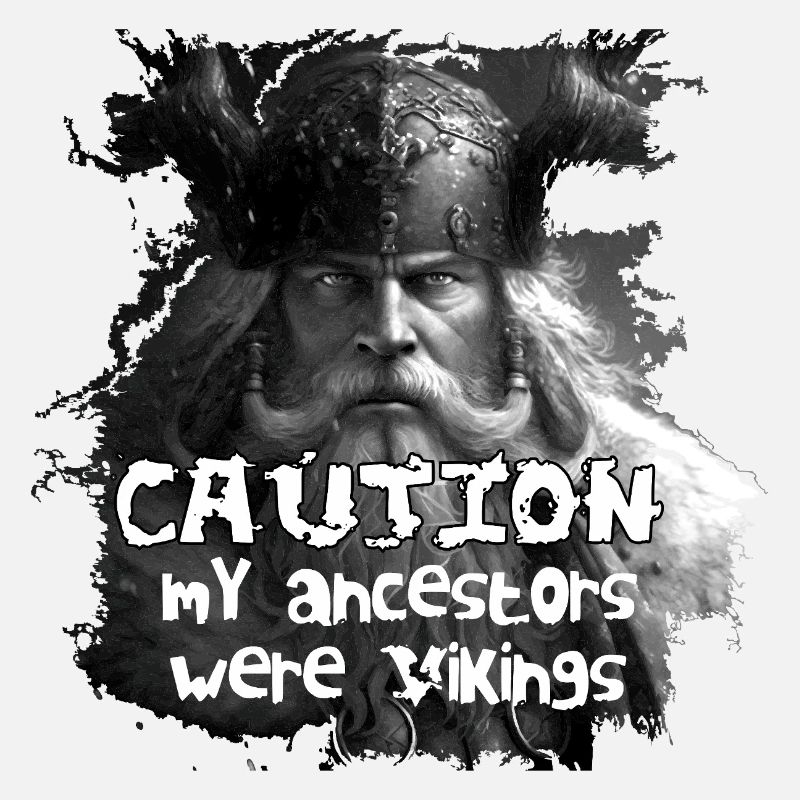 Caution_my_ancestors_were_Vikings