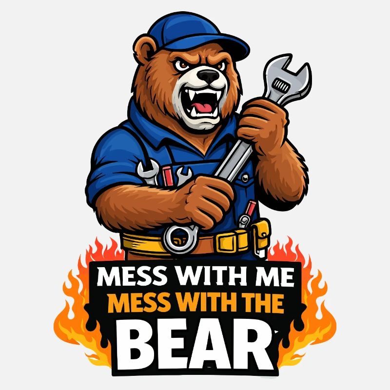 Bear Mechanic: Mess With Me Bear