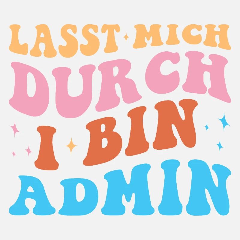 Lass Mich Durch Admin Retro Techniker Administrato