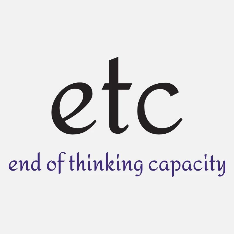 Etc. : Fin de la capacité de pensée