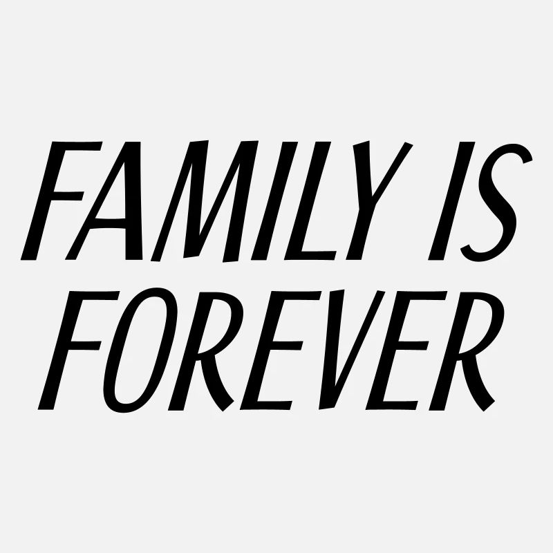 La famille est éternelle