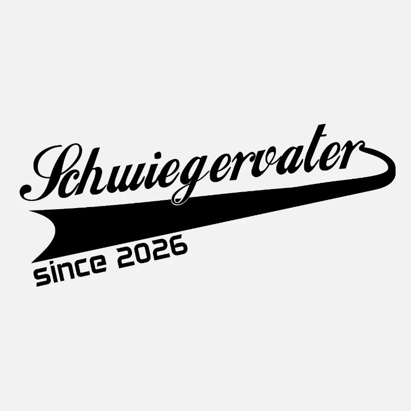 Schwiegervater 2026, bester Schwiegervati ever