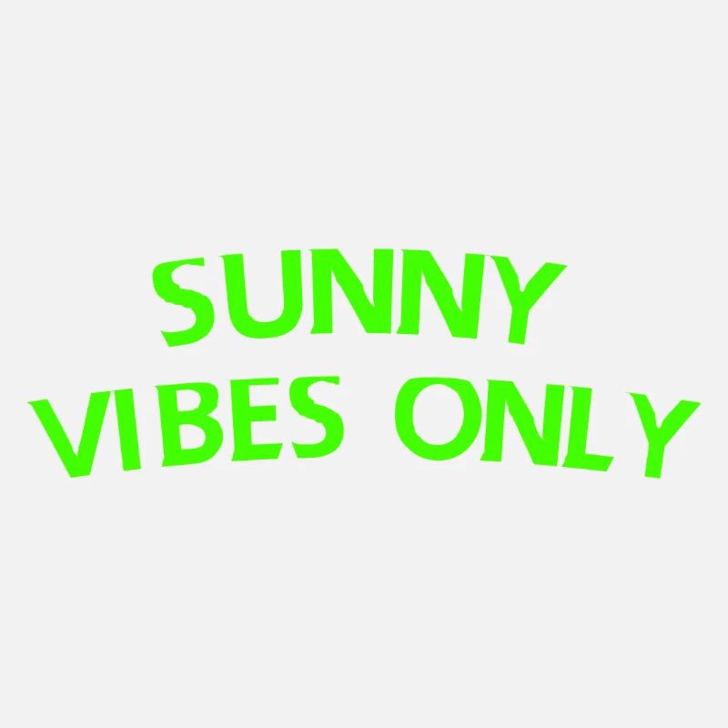Sunny Vibes Only