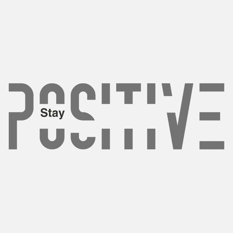 Restez positif