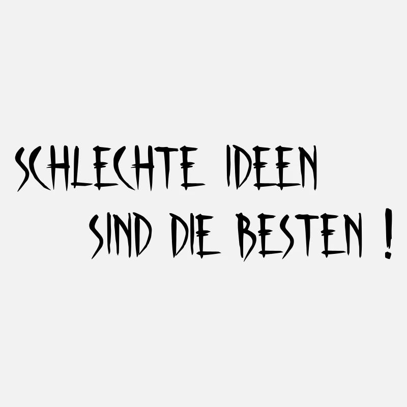 Schlechte Ideen