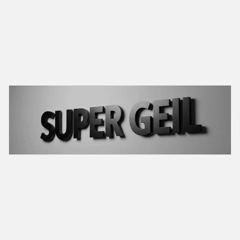 Super Geil 3D Schrift