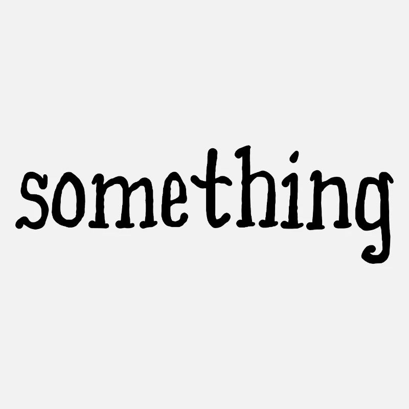 something - etwas - weiß